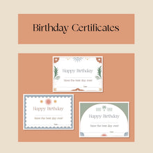 Load image into Gallery viewer, Birthday Certificates
